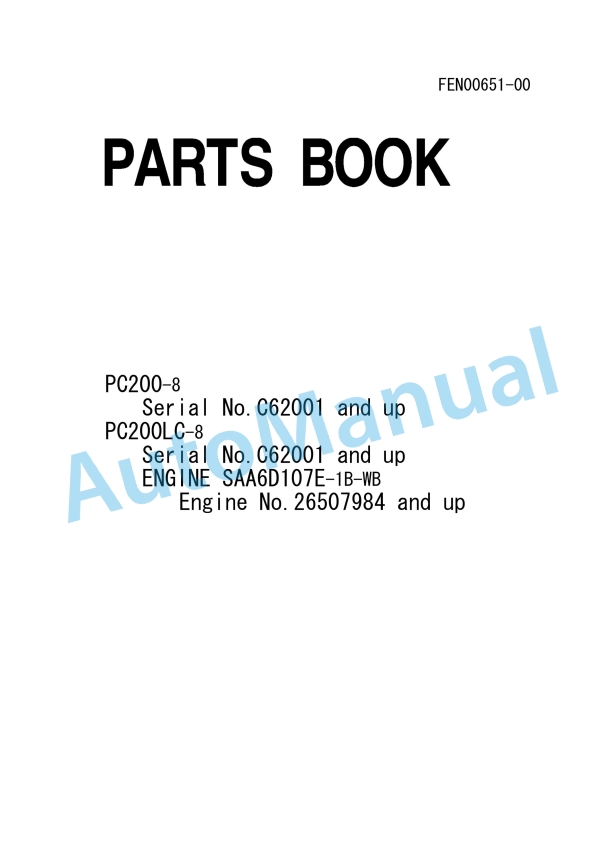 Komatsu PC200-8, PC200LC-8 Parts Manual FEN00651-00