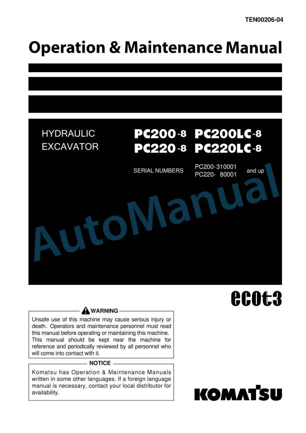 Komatsu PC200-8, PC200LC-8, PC220-8, PC220LC-8 Hydraulic Excavator Operation and Maintenance Manual TEN00206-04
