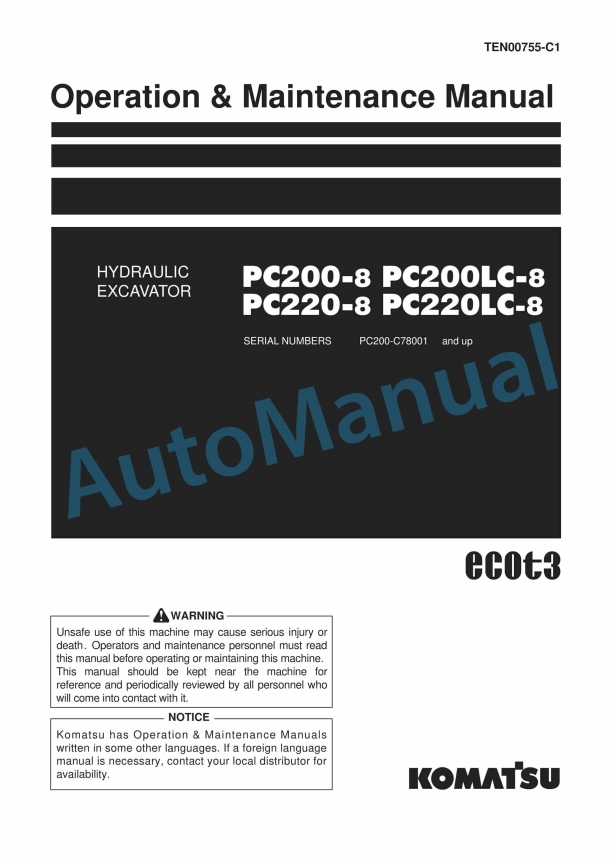 Komatsu PC200-8, PC200LC-8, PC220-8, PC220LC-8 Hydraulic Excavator Operation and Maintenance Manual TEN00755-C1