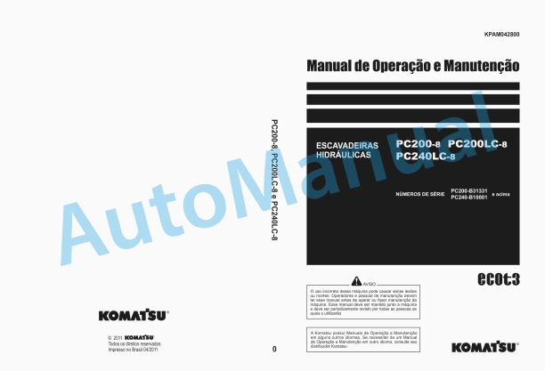 Komatsu PC200-8, PC200LC-8, PC240LC-8 Hydraulic Excavator Operation and Maintenance Manual KPAM042800