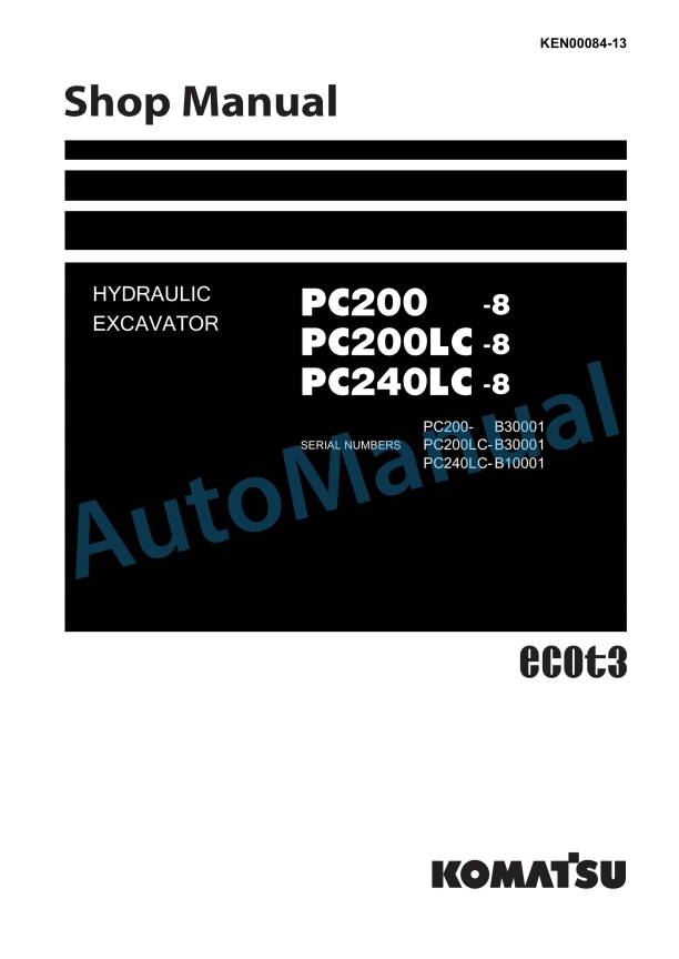 Komatsu PC200-8, PC200LC-8, PC240LC-8 Hydraulic Excavator Shop Manual KEN00084-13