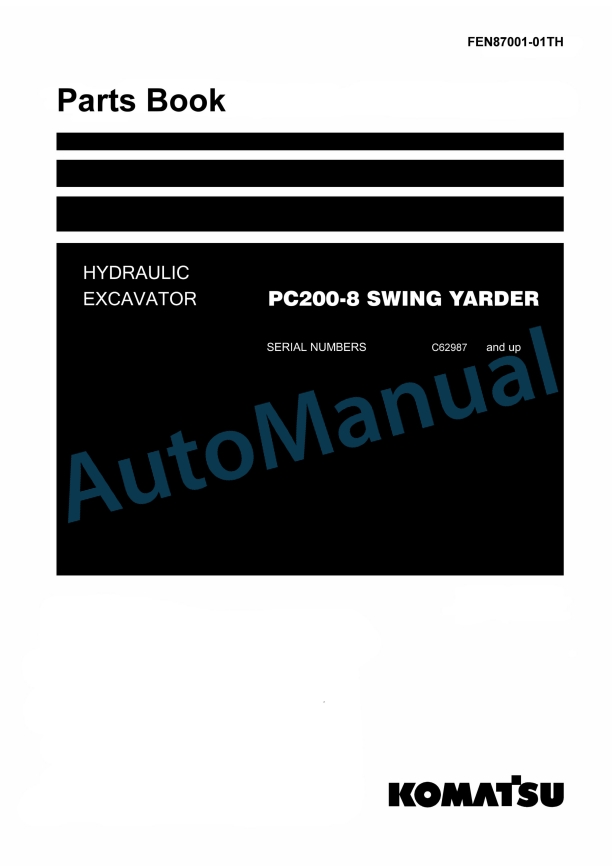 Komatsu PC200-8 Swing Yarder Hydraulic Excavator Parts Manual FEN87001-01TH