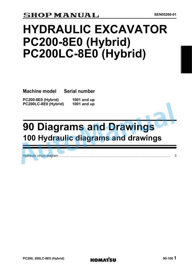 Komatsu PC200-8E0, PC200-8E0 Hybrid, PC200LC-8E0, PC200LC-8E0 Hybrid Hydraulic Excavator Shop Manual SEN05266-01
