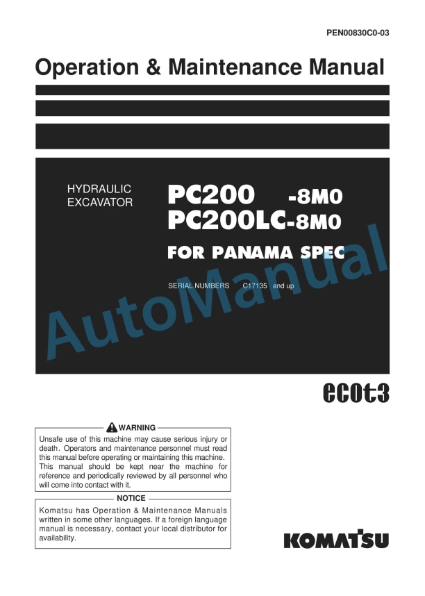 Komatsu PC200-8M0, PC200LC-8M0 For Panama Spec Hydraulic Excavator Operation and Maintenance Manual PEN00830C0-03