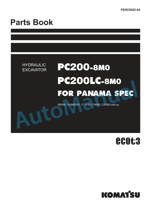 Komatsu PC200-8M0, PC200LC-8M0 For Panama Spec Hydraulic Excavator Parts Manual FENC0022-04