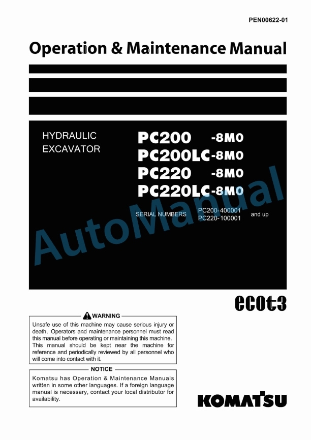 Komatsu PC200-8M0, PC200LC-8M0, PC220-8M0, PC220LC-8M0 Hydraulic Excavator Operation and Maintenance Manual PEN00622-01