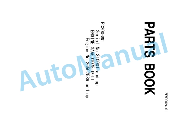 Komatsu PC200-8N1, SAA6D107E-1B-U1 Parts Manual ZEN00024-01