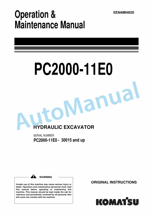 Komatsu PC2000-11E0 Hydraulic Excavator Operation and Maintenance Manual EENAM04020