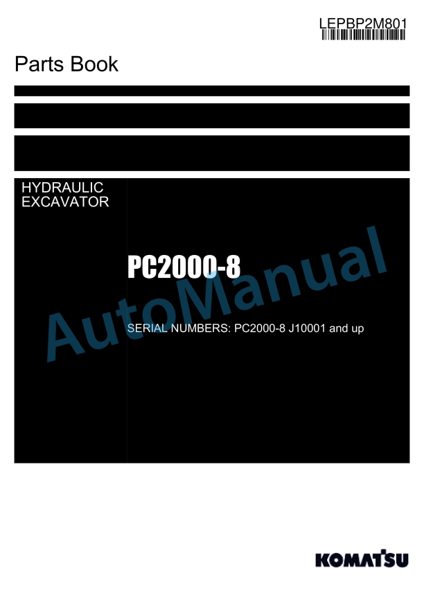Komatsu PC2000-8 Hydraulic Excavator Parts Manual LEPBP2M801