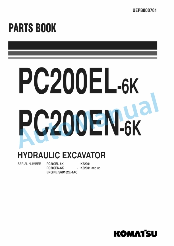 Komatsu PC200EL-6K, PC200EN-6K Hydraulic Excavator Parts Manual UEPB000701