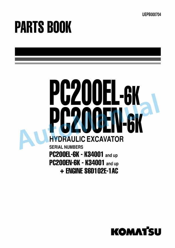 Komatsu PC200EL-6K, PC200EN-6K Hydraulic Excavator Parts Manual UEPB000704