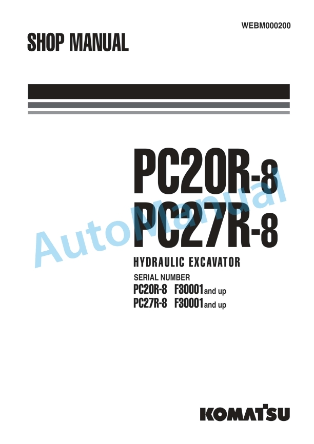 Komatsu PC20R-8, PC27R-8 Hydraulic Excavator Shop Manual WEBM000200