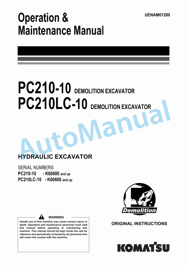 Komatsu PC210-10, PC210LC-10 Demolition Hydraulic Excavator Operation and Maintenance Manual UENAM01280