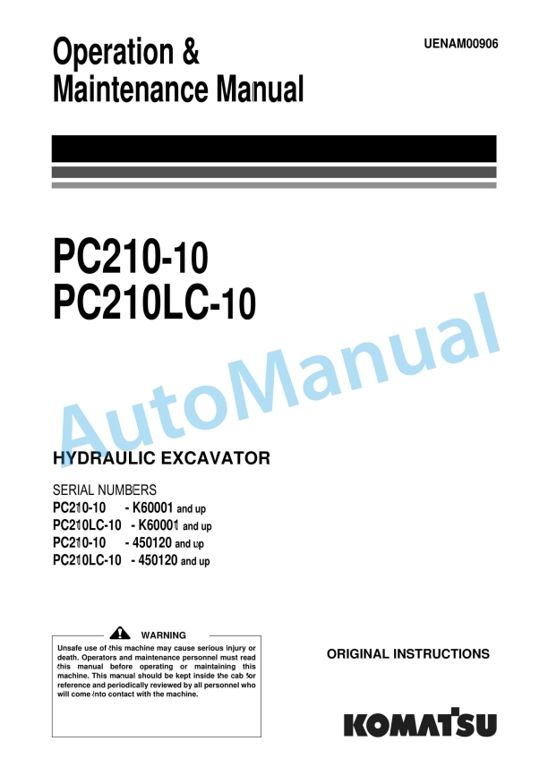 Komatsu PC210-10, PC210LC-10 Hydraulic Excavator Operation and Maintenance Manual UENAM00906