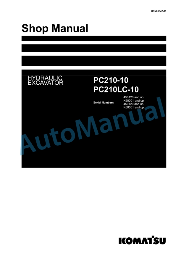 Komatsu PC210-10, PC210LC-10 Hydraulic Excavator Shop Manual UEN05842-01