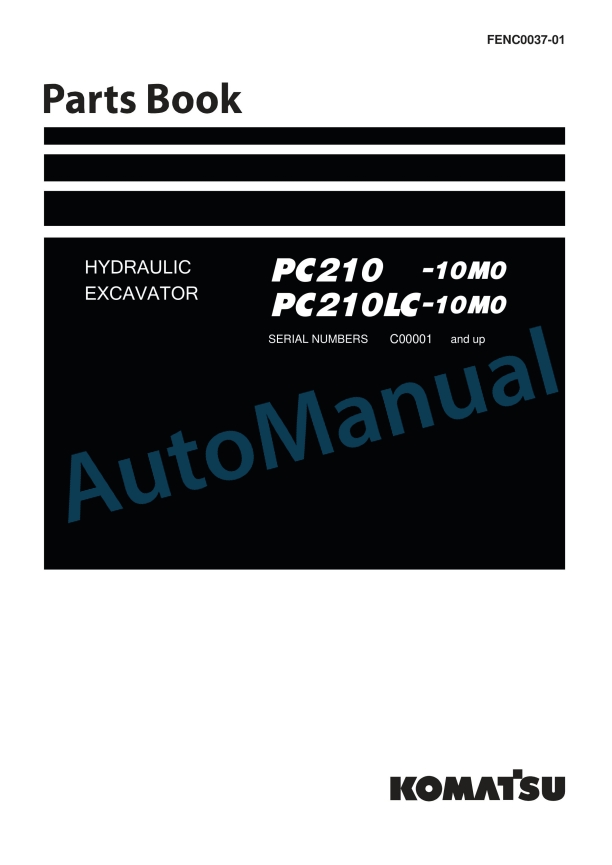 Komatsu PC210-10M0, PC210LC-10M0 Hydraulic Excavator Parts Manual FENC0037-01