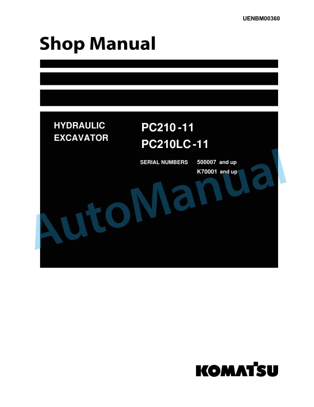 Komatsu PC210-11, PC210LC-11 Hydraulic Excavator Shop Manual UENBM00360