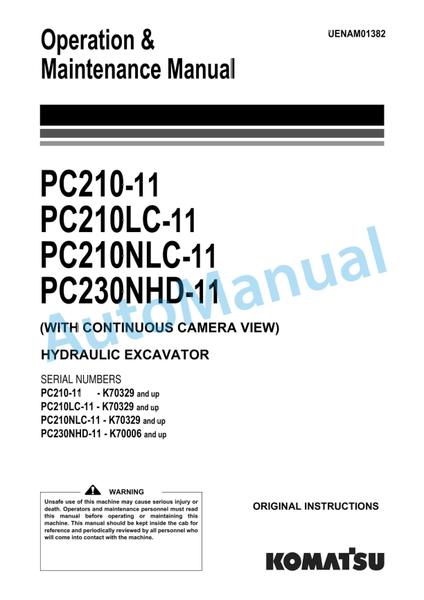 Komatsu PC210-11, PC210LC-11, PC210NLC-11, PC230NHD-11 Hydraulic Excavator Operation and Maintenance Manual UENAM01382