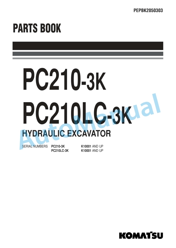 Komatsu PC210-3K, PC210LC-3K Hydraulic Excavator Parts Manual PEPBK2050303