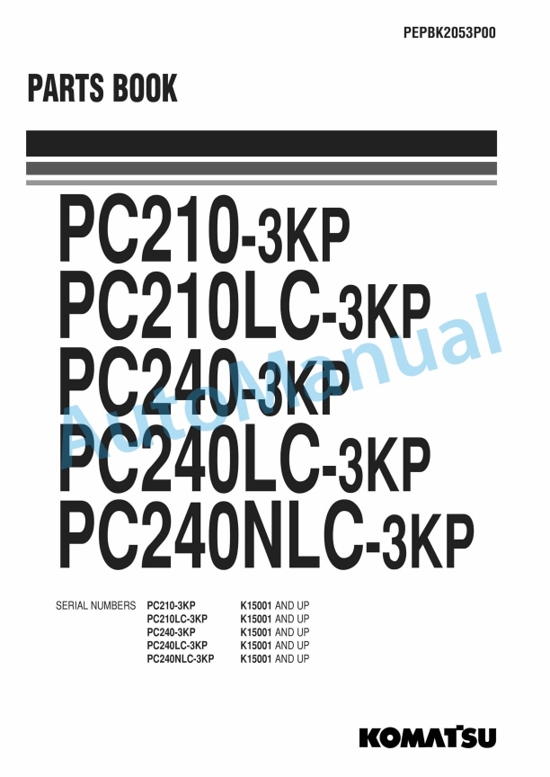 Komatsu PC210-3KP, PC210LC-3KP, PC240-3KP, PC240LC-3KP, PC240NLC-3KP Parts Manual PEPBK2053P00