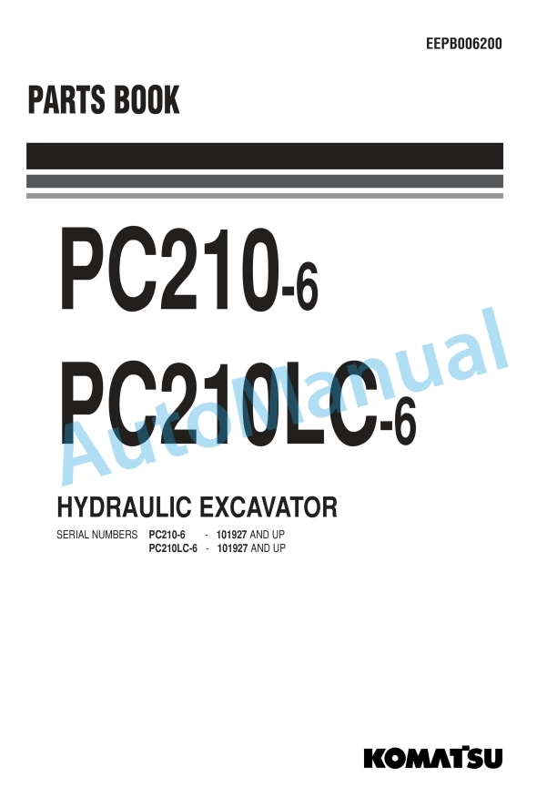 Komatsu PC210-6, PC210LC-6 Hydraulic Excavator Parts Manual EEPB006200