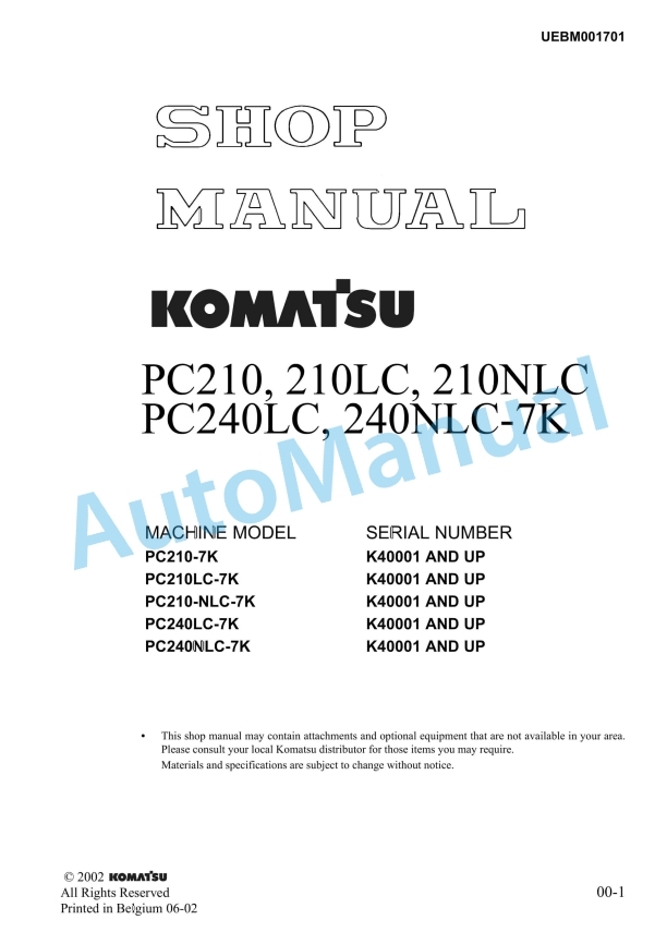 Komatsu PC210-7K, PC210LC-7K, PC210NLC-7K, PC240LC-7K, PC240NLC-7K Hydraulic Excavator Shop Manual UEBM001701