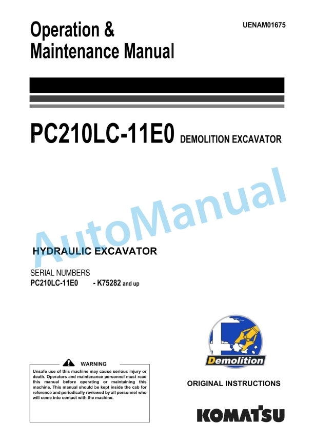 Komatsu PC210LC-11E0 Demolition Hydraulic Excavator Operation and Maintenance Manual UENAM01675