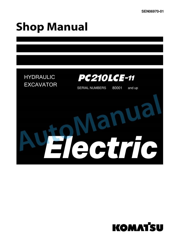 Komatsu PC210LCE-11 Electric Hydraulic Excavator Shop Manual SEN06970-01
