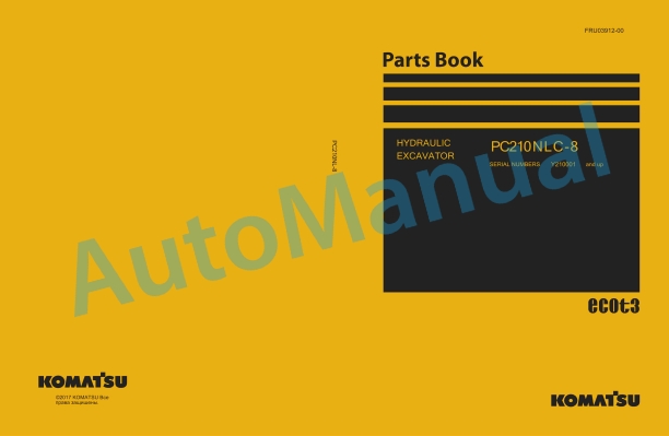 Komatsu PC210NLC-8 Hydraulic Excavator Parts Manual FRU03912-00