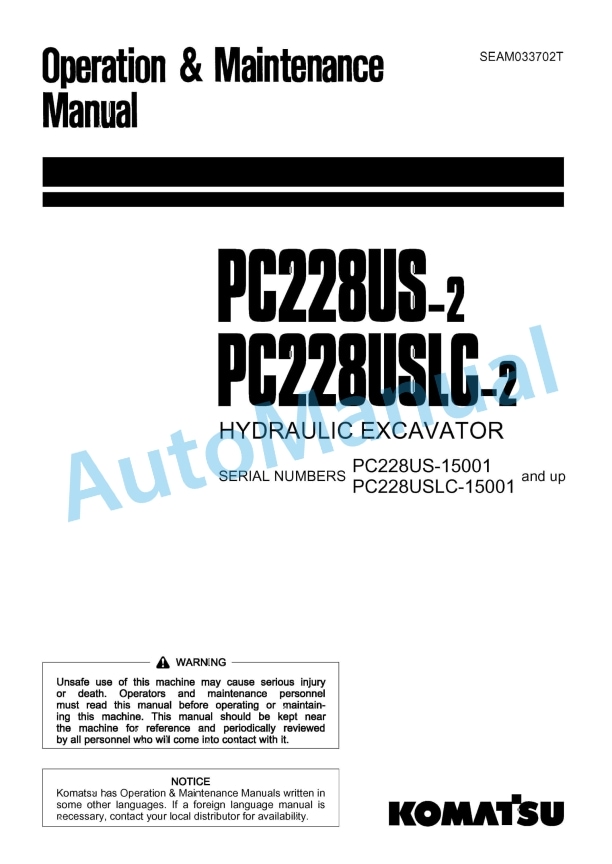 Komatsu PC228US-2, PC228USLC-2 Hydraulic Excavator Operation and Maintenance Manual SEAM033702T