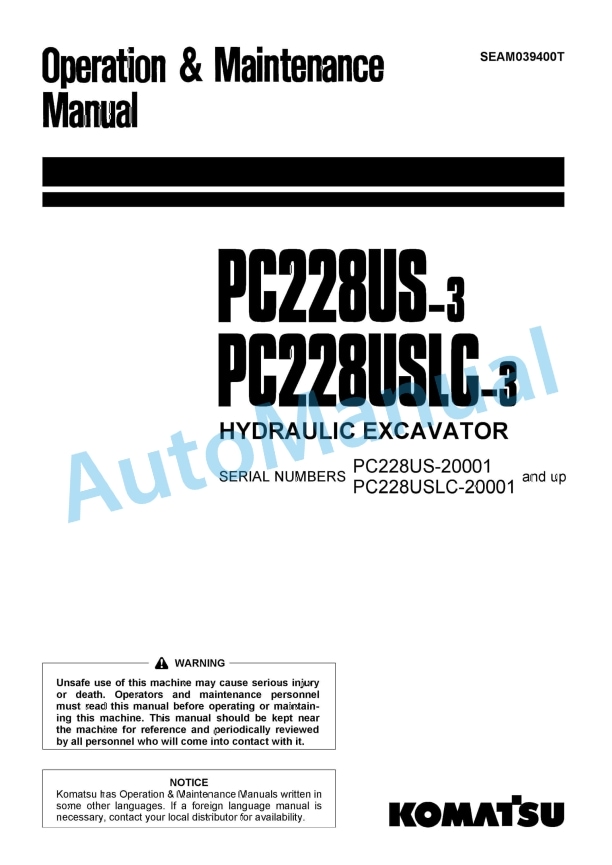Komatsu PC228US-3, PC228USLC-3 Hydraulic Excavator Operation and Maintenance Manual SEAM039400T
