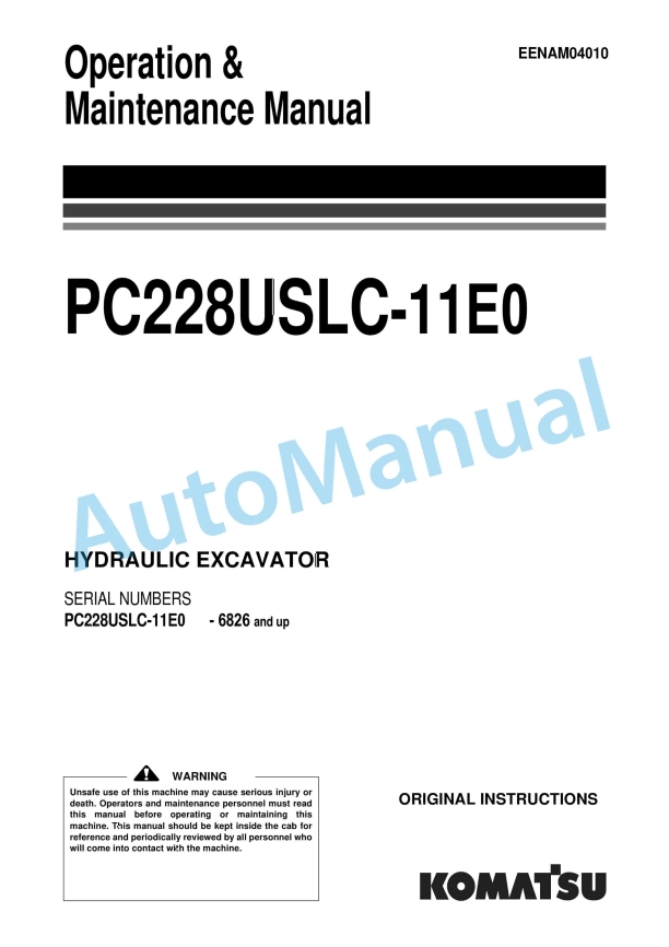 Komatsu PC228USLC-11E0 Hydraulic Excavator Operation and Maintenance Manual EENAM04010