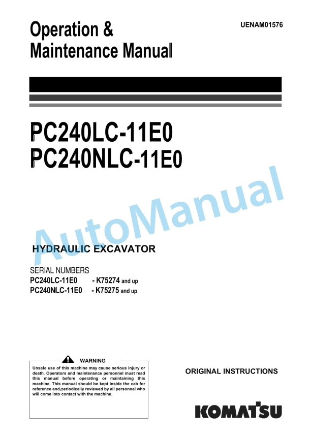 Komatsu PC240LC-11E0, PC240NLC-11E0 Hydraulic Excavator Operation and Maintenance Manual UENAM01576