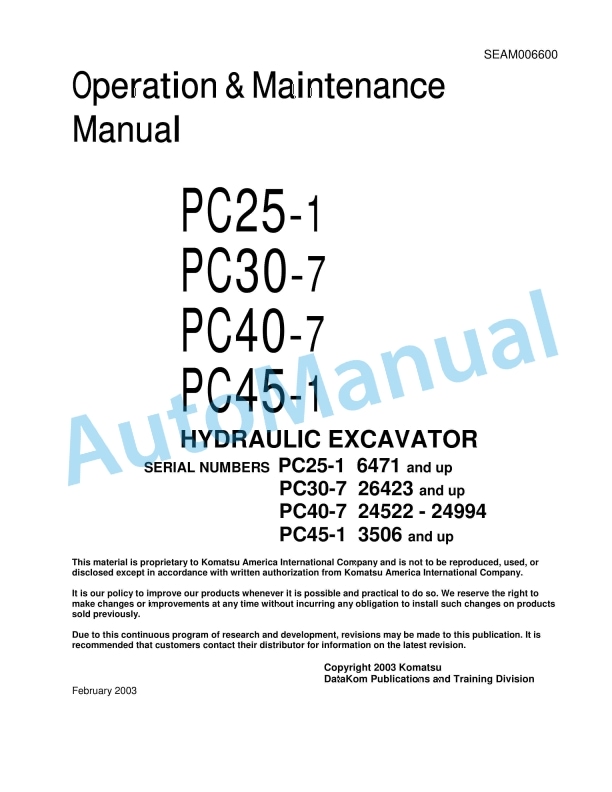 Komatsu PC25-1, PC30-1, PC40-1, PC45-1 Hydraulic Excavator Operation and Maintenance Manual SEAM006600