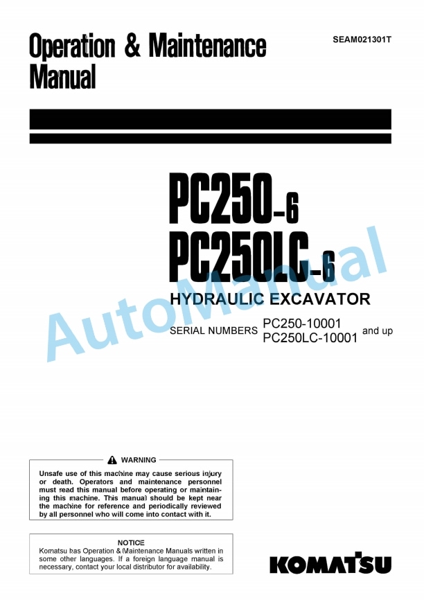 Komatsu PC250-6, PC250LC-6 Hydraulic Excavator Operation and Maintenance Manual SEAM021301T