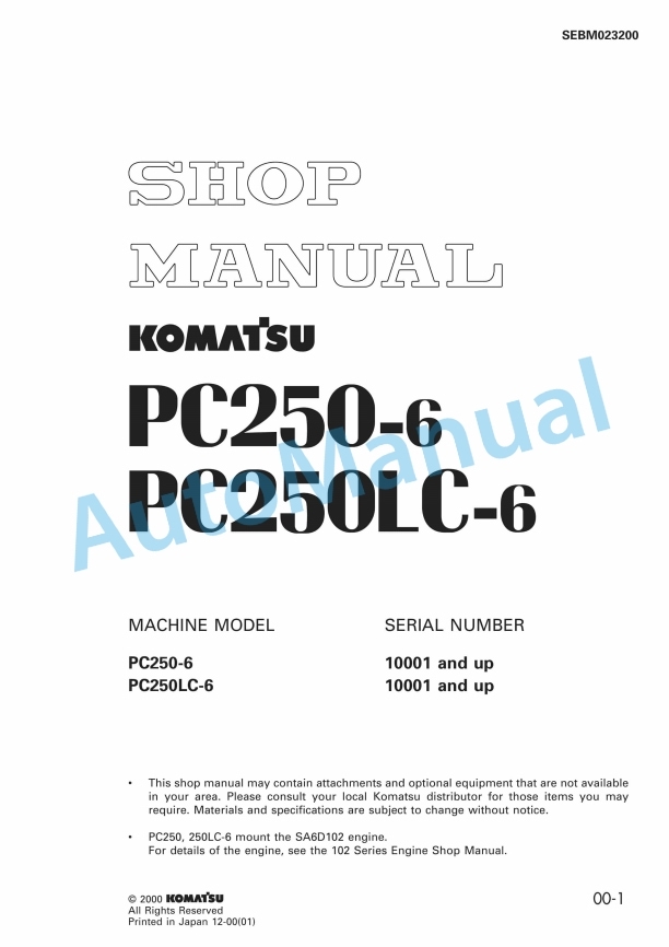 Komatsu PC250-6, PC250LC-6 Hydraulic Excavator Shop Manual SEBM023200