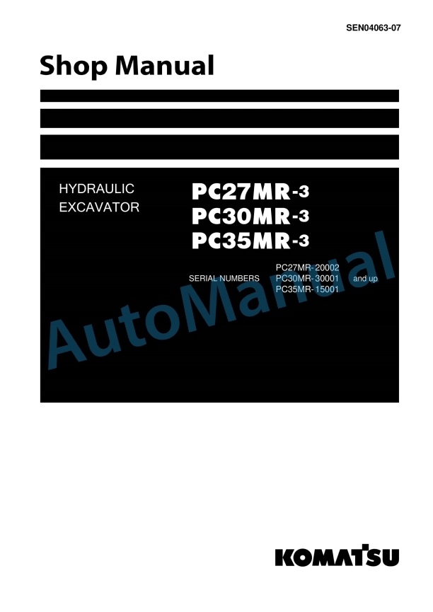 Komatsu PC27MR-3, PC30MR-3, PC35MR-3 Hydraulic Excavator Shop Manual SEN04063-07