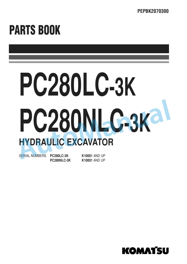 Komatsu PC280LC-3K, PC280NLC-3K Hydraulic Excavator Parts Manual PEPBK2070300