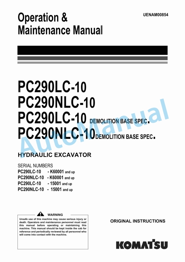 Komatsu PC290LC-10, PC290NLC-10, PC290LC-10 Demolition Base Spec, PC290NLC-10 Demolition Base Spec Hydraulic Excavator Operation and Maintenance Manual UENAM00854
