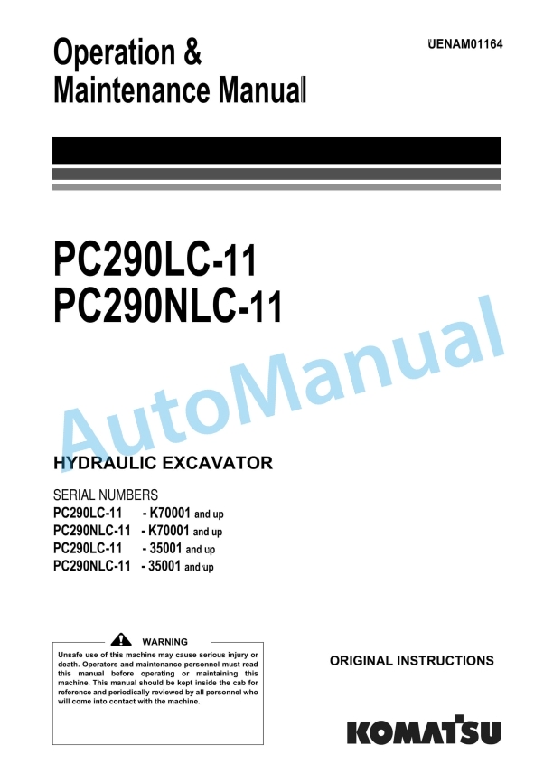 Komatsu PC290LC-11, PC290NLC-11 Hydraulic Excavator Operation and Maintenance Manual UENAM01164
