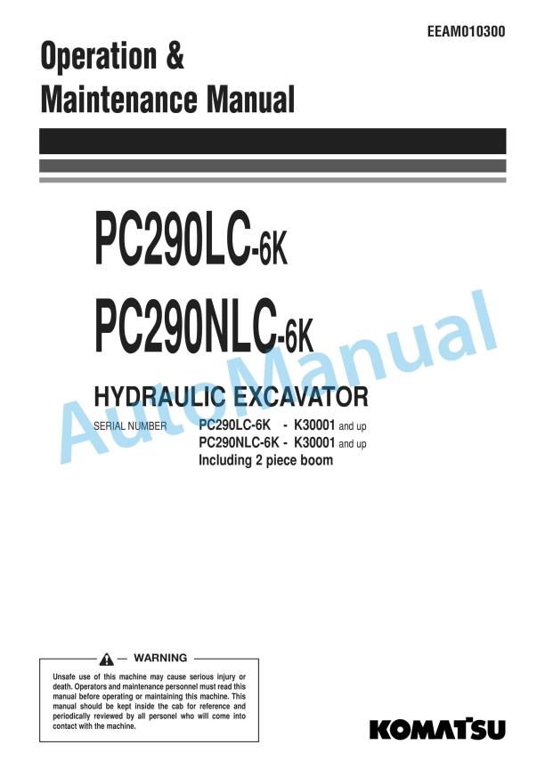 Komatsu PC290LC-6K, PC290NLC-6K Hydraulic Excavator Operation and Maintenance Manual EEAM010300
