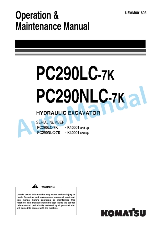 Komatsu PC290LC-7K, PC290NLC-7K Hydraulic Excavator Operation and Maintenance Manual UEAM001603