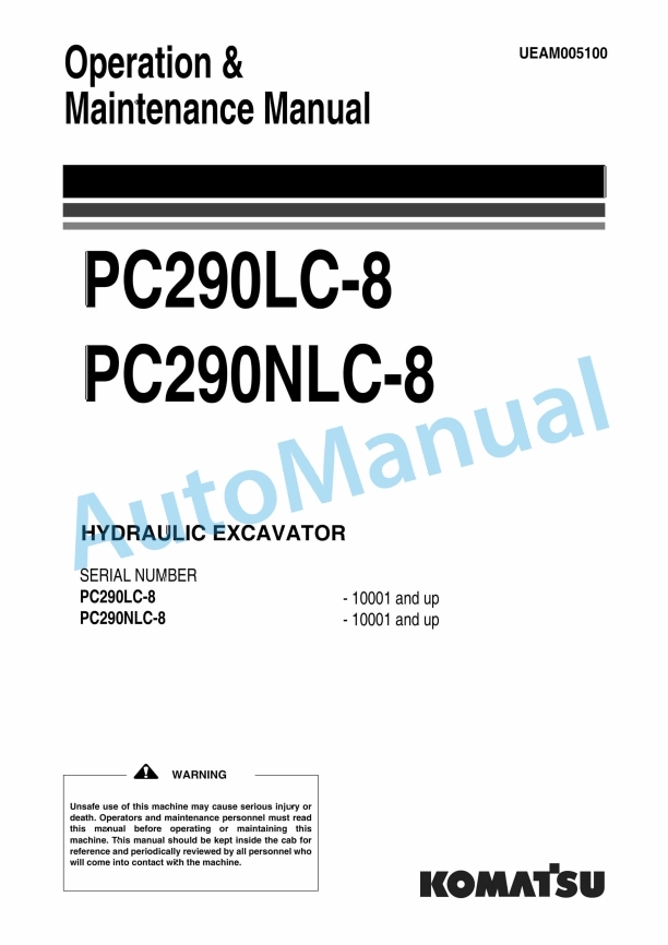 Komatsu PC290LC-8, PC290NLC-8 Hydraulic Excavator Operation and Maintenance Manual UEAM005100