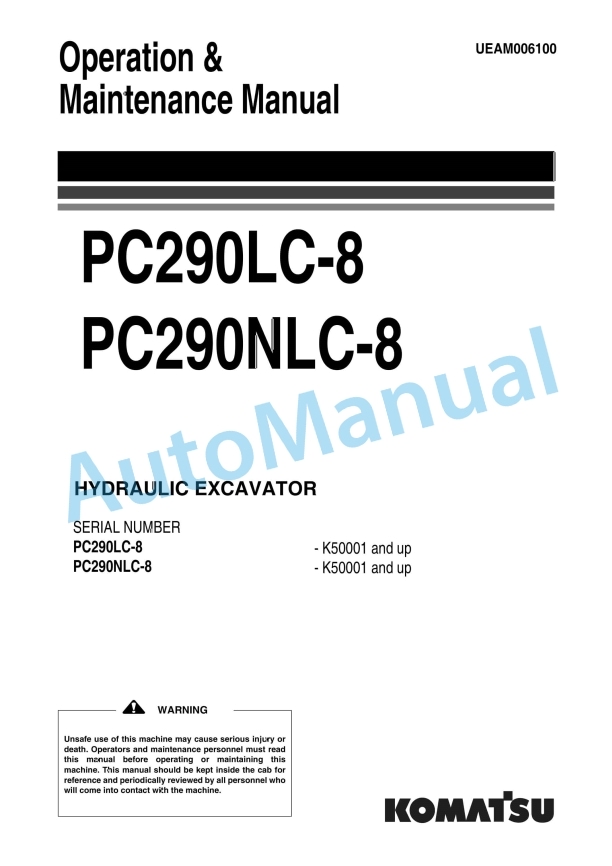 Komatsu PC290LC-8, PC290NLC-8 Hydraulic Excavator Operation and Maintenance Manual UEAM006100
