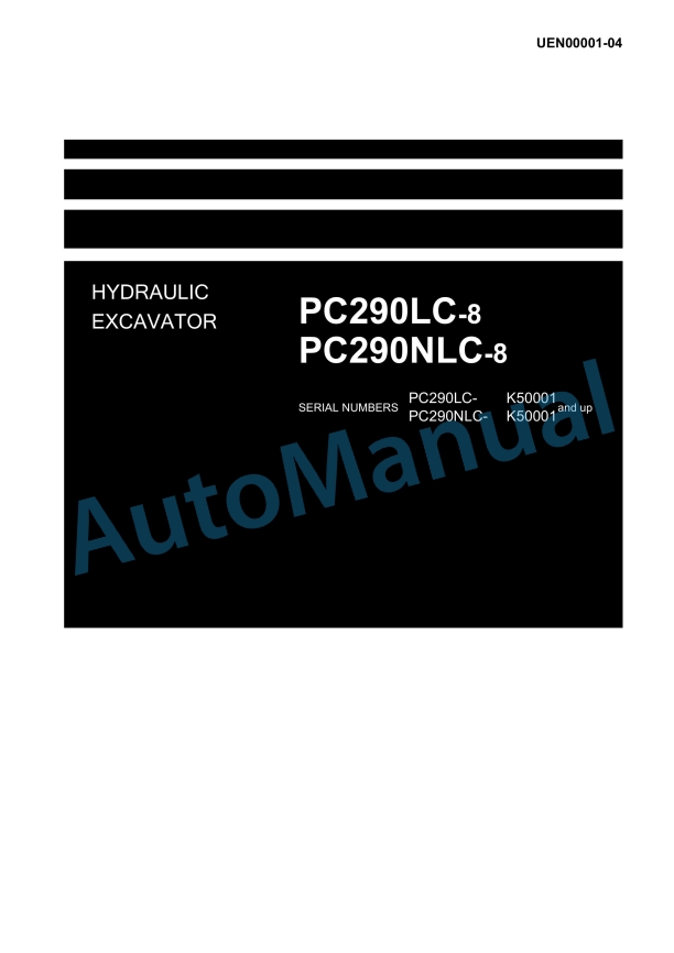 Komatsu PC290LC-8, PC290NLC-8 Hydraulic Excavator Shop Manual UEN00001-04