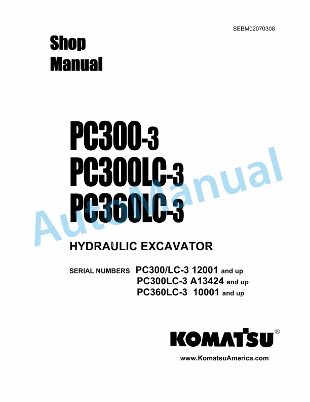 Komatsu PC300-3, PC300LC-3, PC360LC-3 Hydraulic Excavator Shop Manual SEBM2070308