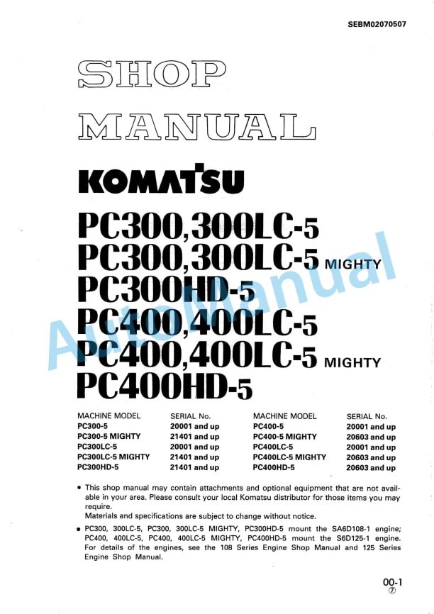 Komatsu PC300-5, PC300LC-5, PC300-5 Mighty, PC300LC-5 Mighty, PC300HD-5, PC400-5, PC400LC-5, PC400-5 Mighty, PC400LC Shop Manual SEBM02070507