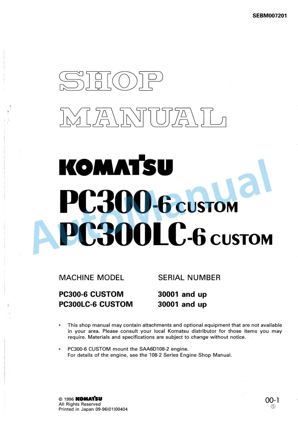 Komatsu PC300-6 Custom, PC300LC-6 Custom Hydraulic Excavator Shop Manual SEBM007201