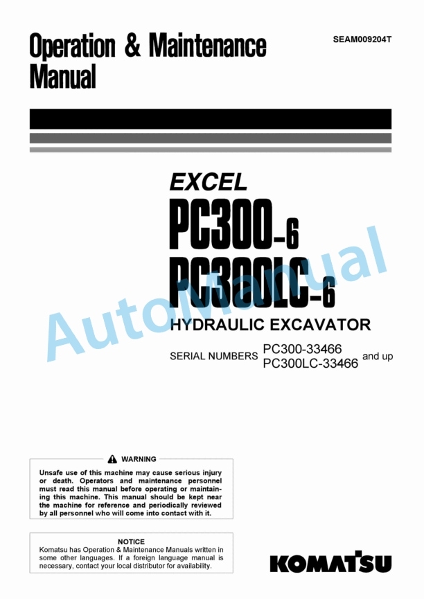 Komatsu PC300-6 Excel, PC300LC-6 Excel Hydraulic Excavator Operation and Maintenance Manual SEAM009204T