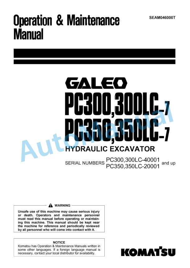 Komatsu PC300-7, PC300LC-7, PC350-7, PC350LC-7 Galeo Hydraulic Excavator Operation and Maintenance Manual SEAM046000T